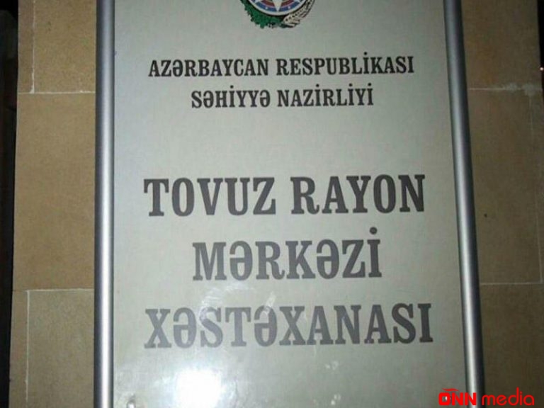 Tovuzda mərkəzi xəstəxanaya hücüm etdilər