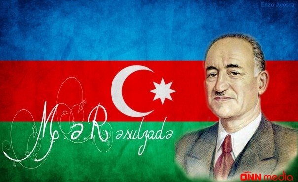 31 yanvar M.Ə.Rəsulzadənin anadan olduğu gündür