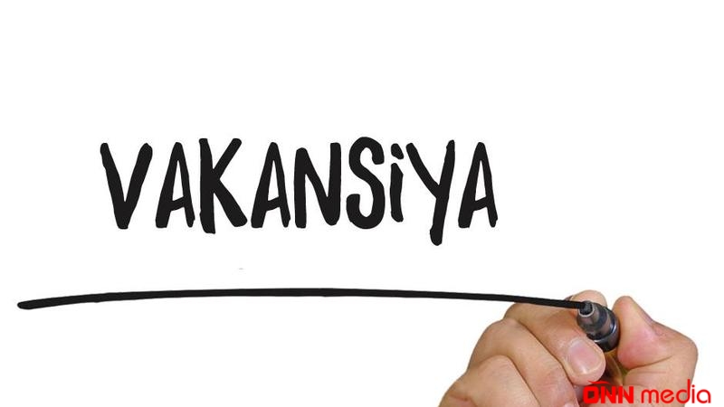DİM vakansiya elan etdi: aylıq maaş 3700 AZN