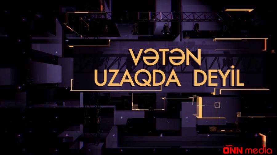 "Vətən uzaqda deyil"- Fuad Muradovun ən uğurlu layihəsi