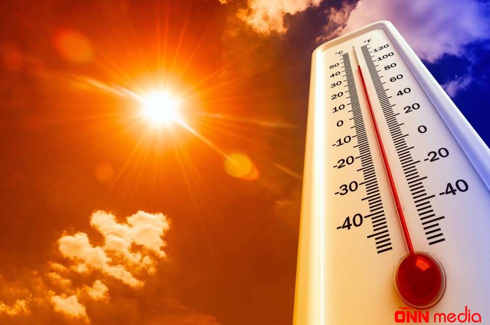Havanın temperaturu 37 dərəcəyə çatacaq