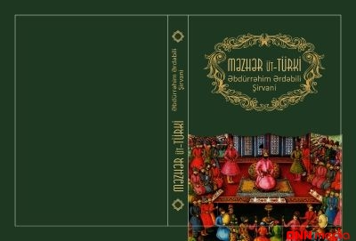 Yeni Azərbaycan dilinin yeni təzahürü - və ya "Məzhər üt-türki" haqqında