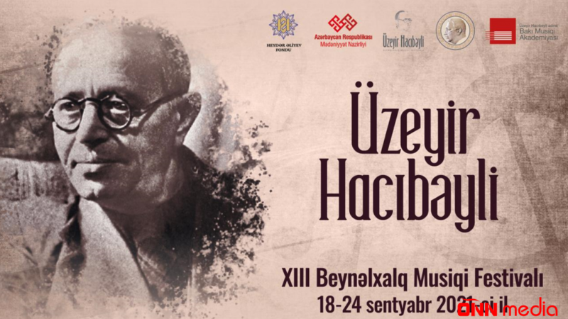 Şuşada Üzeyir Hacıbəyli XIII Beynəlxalq Musiqi Festivalı keçiriləcək