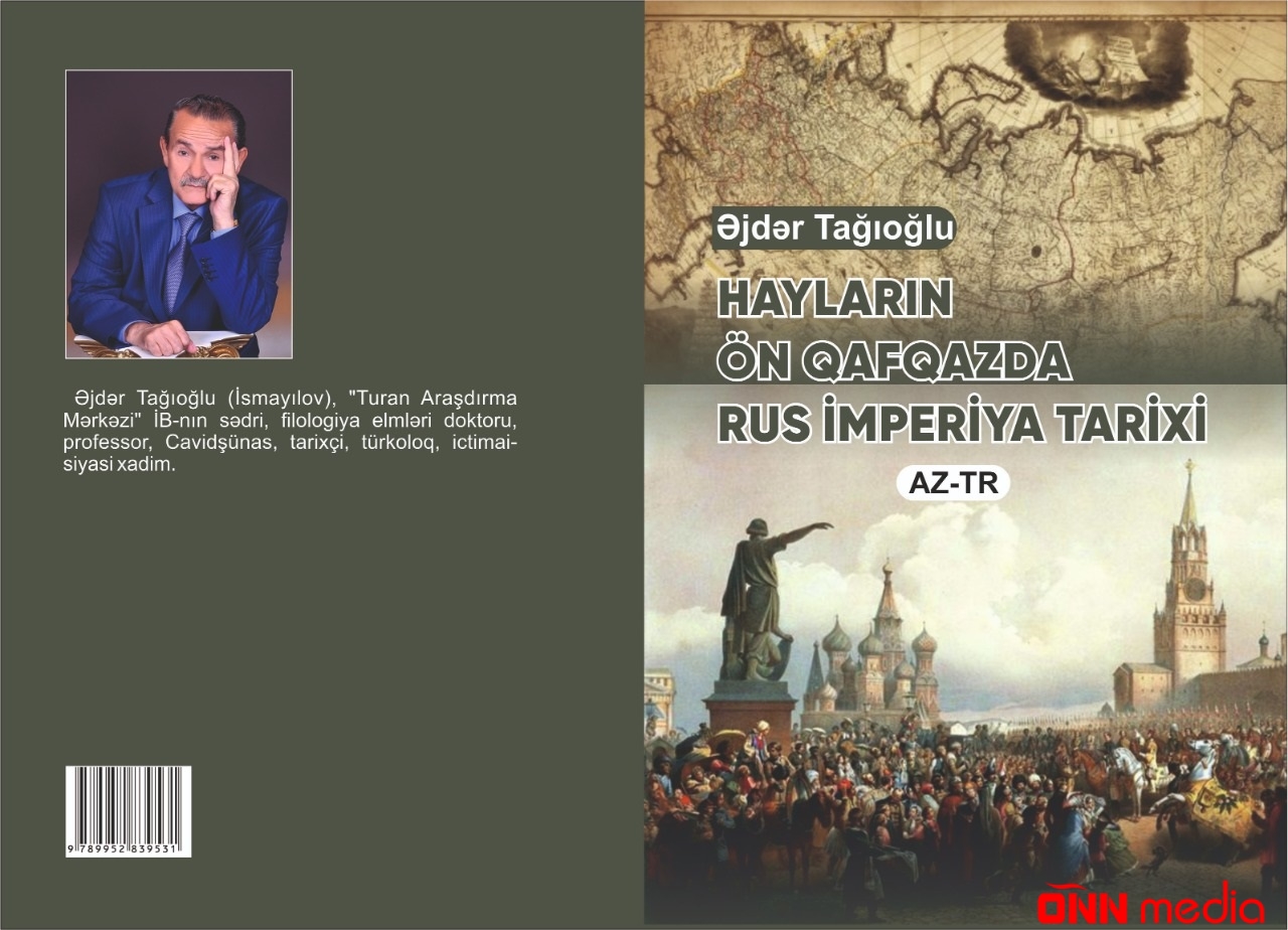 Hayların Ön Qafqazda rus imperiya tarixi – adlı kitab çapdan çıxdı